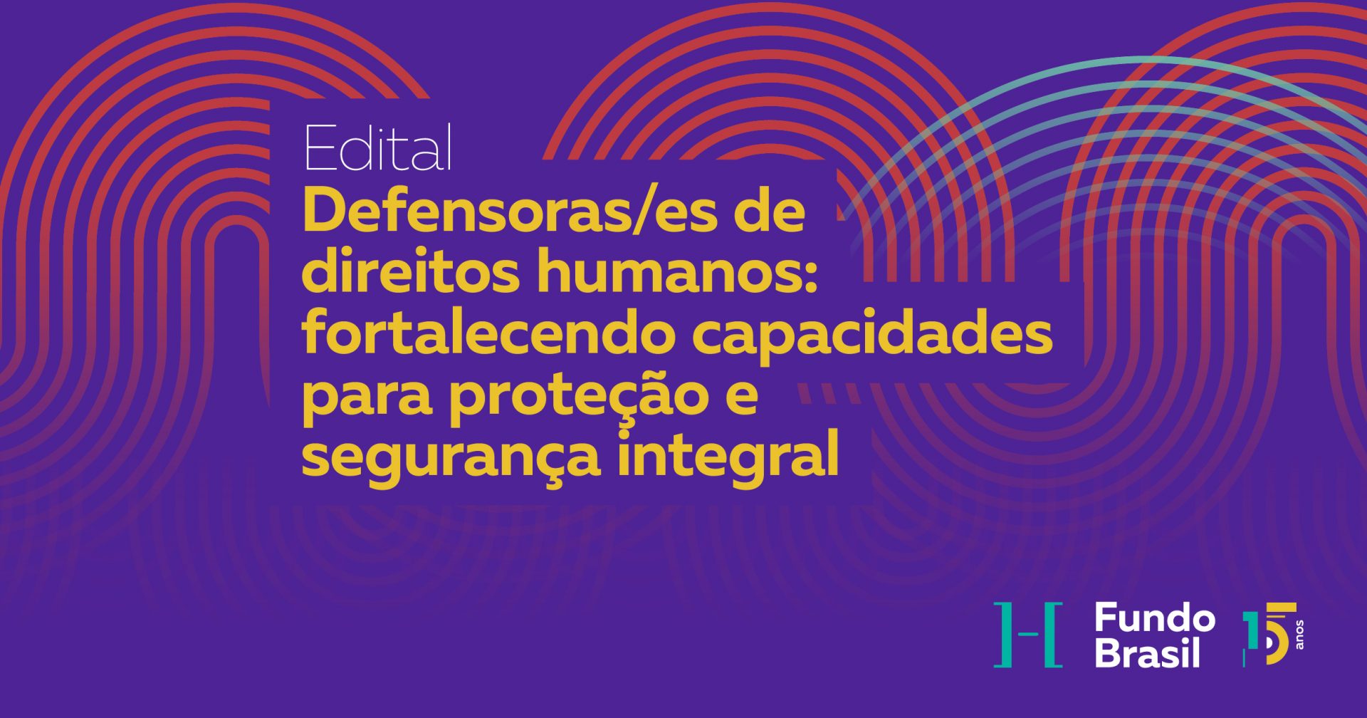 Defensoras/es de direitos humanos: fortalecendo capacidades para proteção e segurança integral