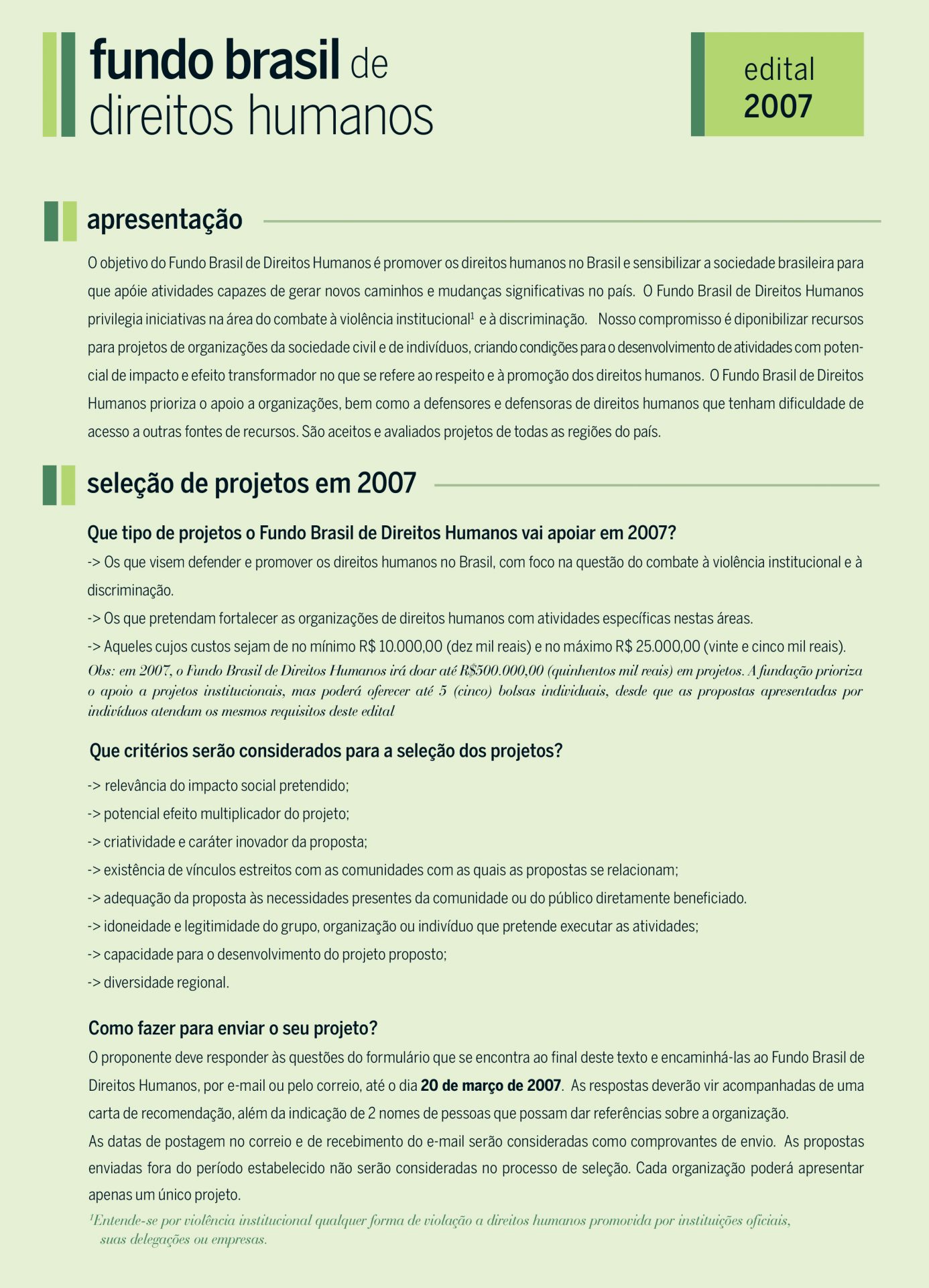 Edital Anual 2007 – Combate à violência institucional e à discriminação