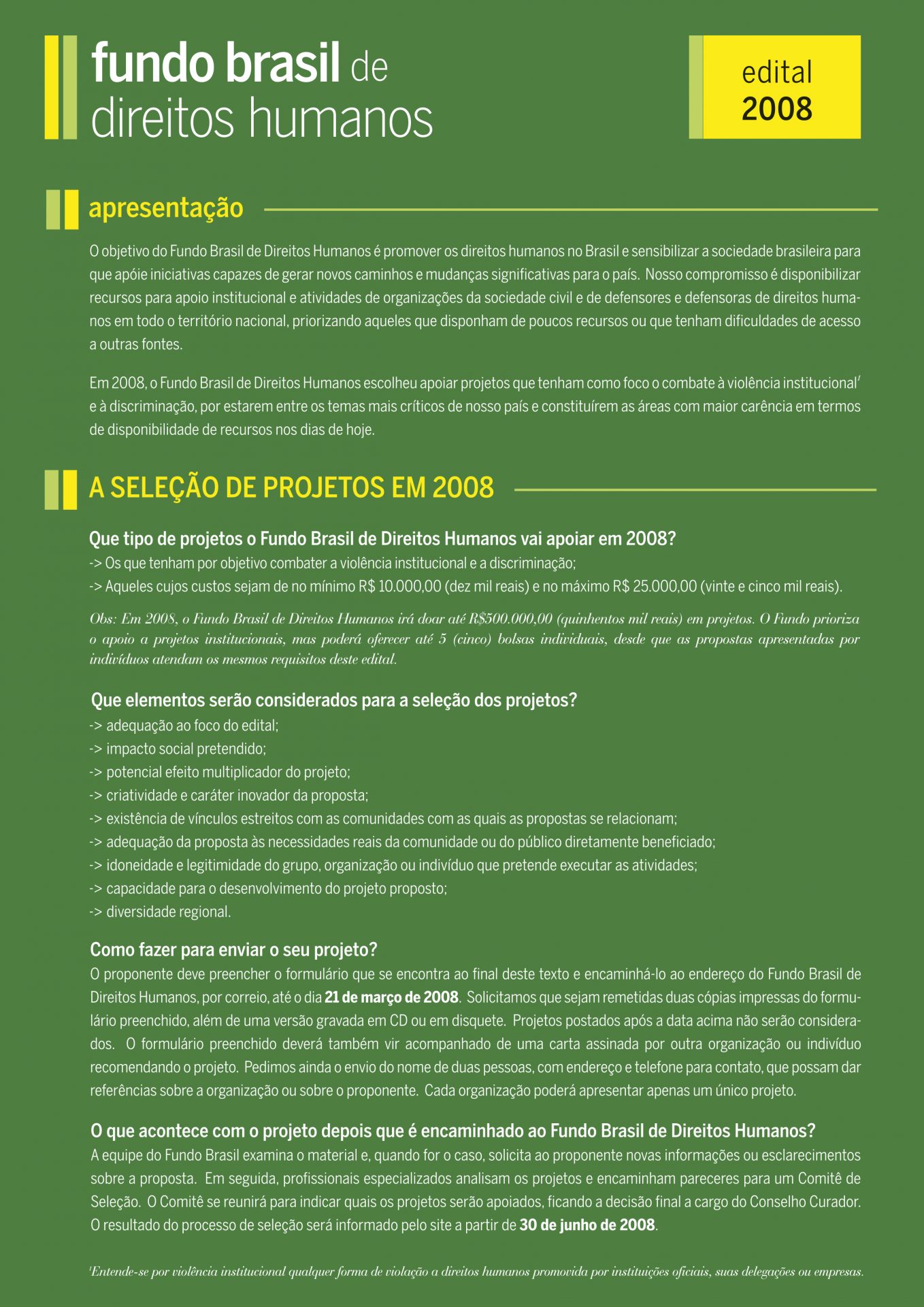 Edital Anual 2008 – Combate à violência institucional e à discriminação