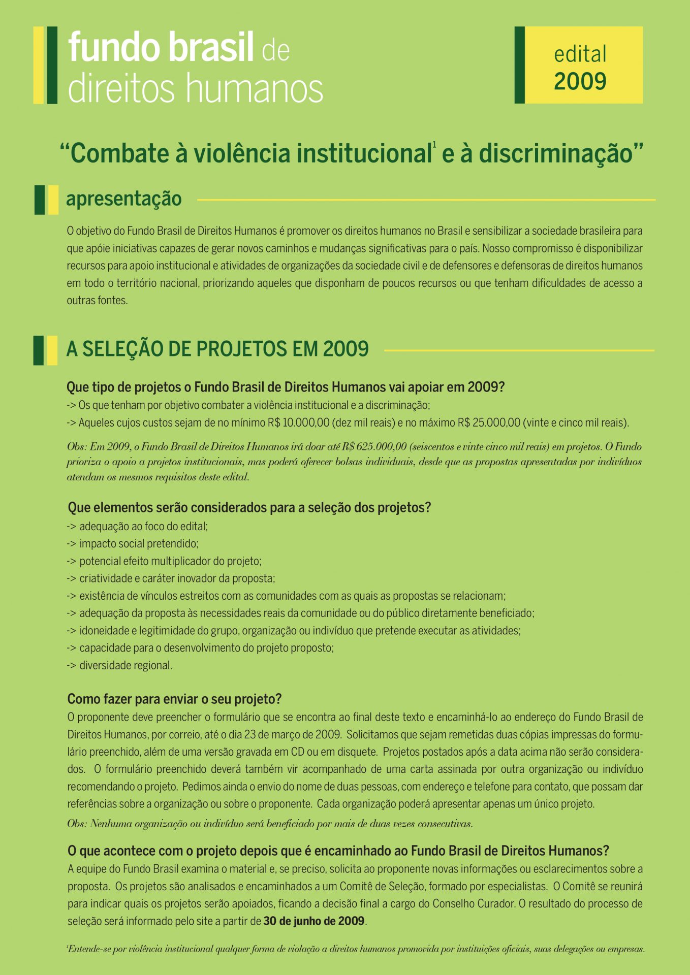 Edital Anual 2009 – Combate à violência institucional e à discriminação