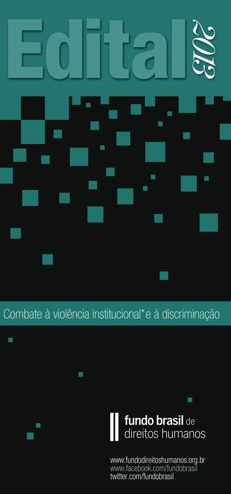 Edital Anual 2013 – Combate à violência institucional e à discriminação