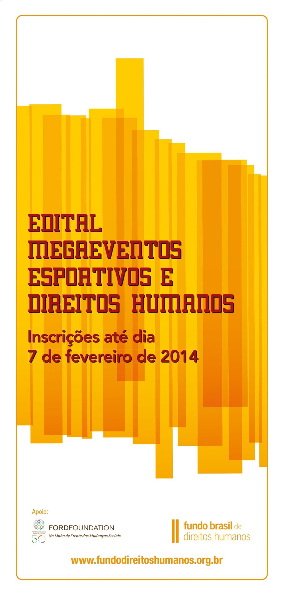 2014 – Megaeventos esportivos e direitos humanos