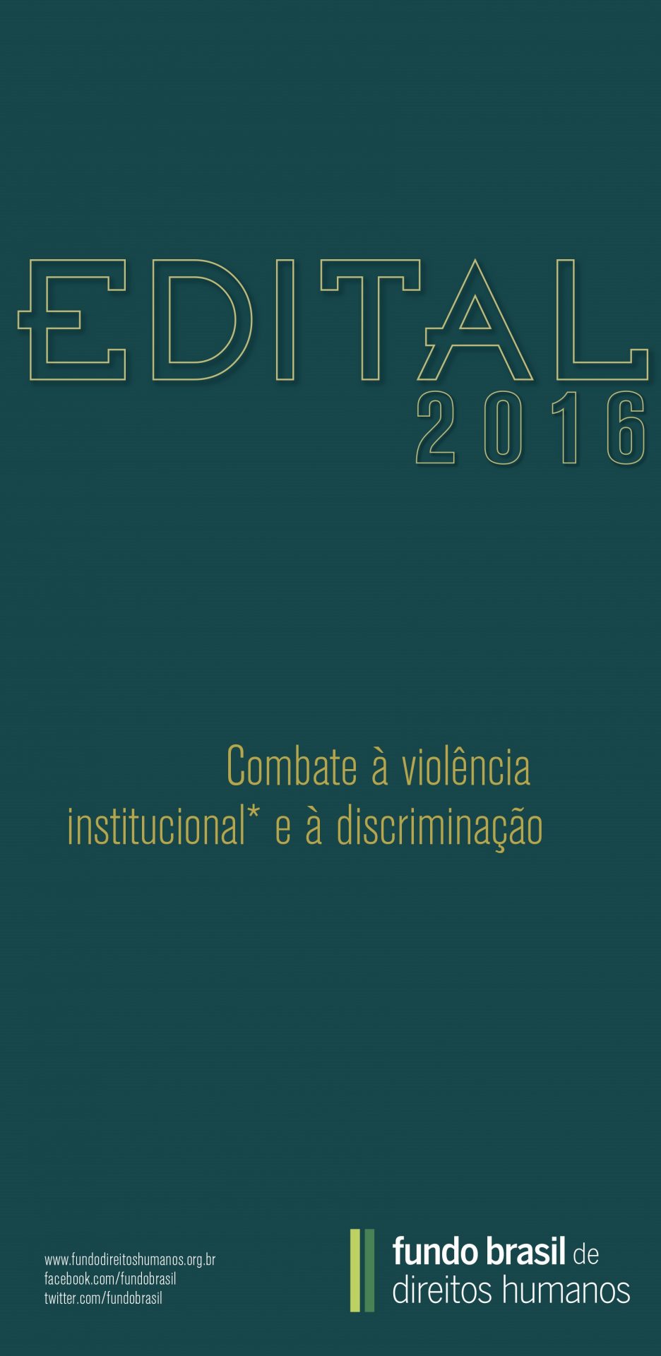 Edital Anual 2016 – Combate à violência institucional e à discriminação