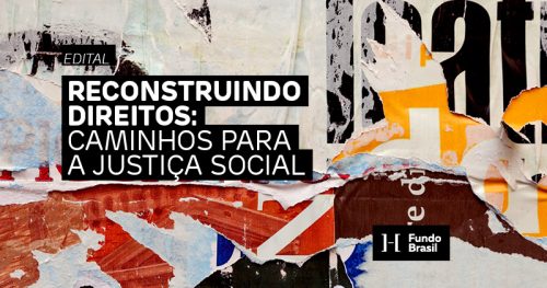 Reconstruindo Direitos: caminhos para a Justiça Social