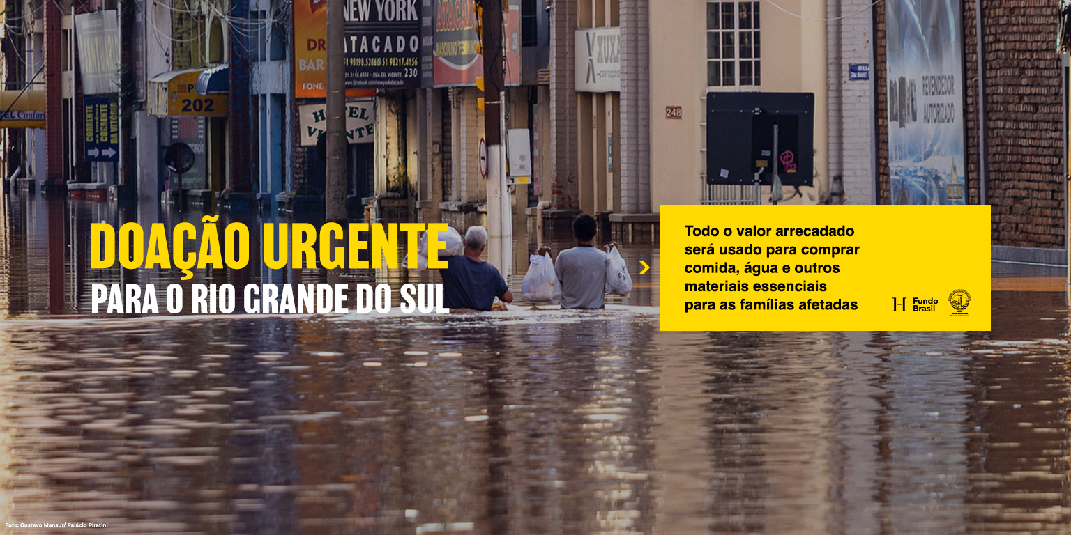 Rio Grande do Sul: participe da campanha emergencial para ajudar atingidos pelas enchentes