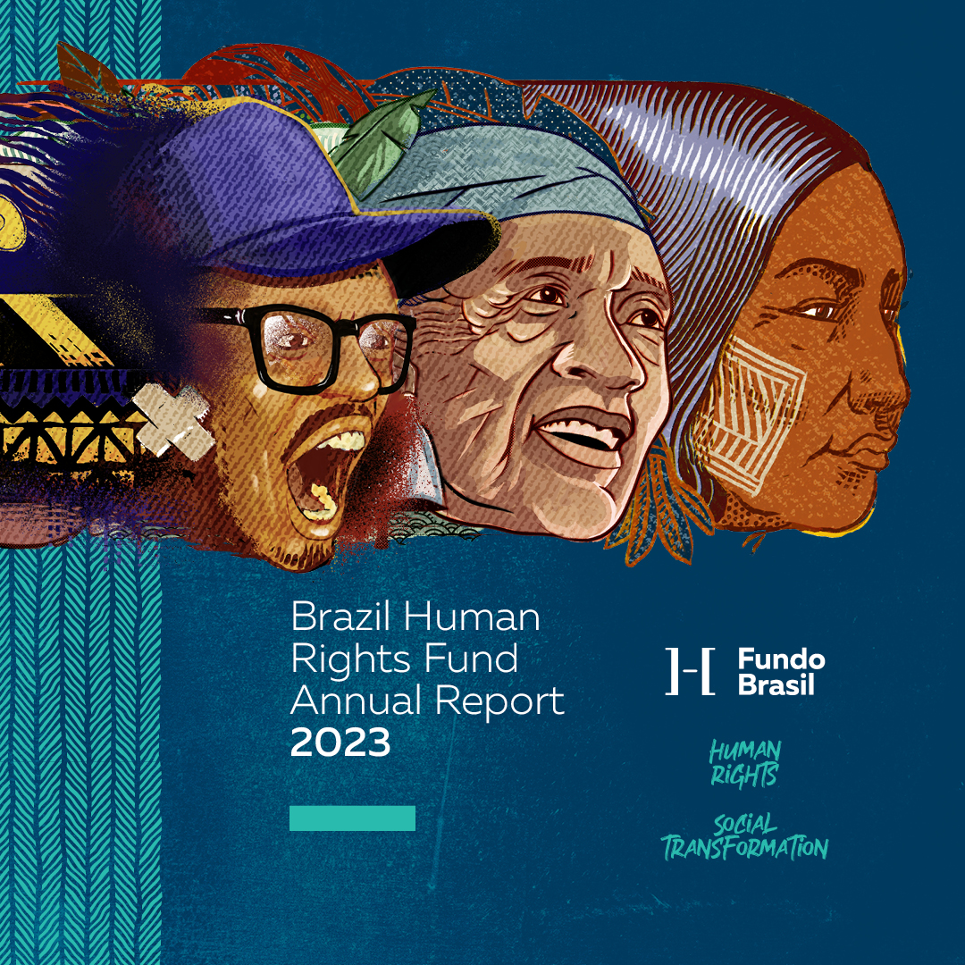 Brazil Human Rights Fund’s Activity Report is available for consultation; access now