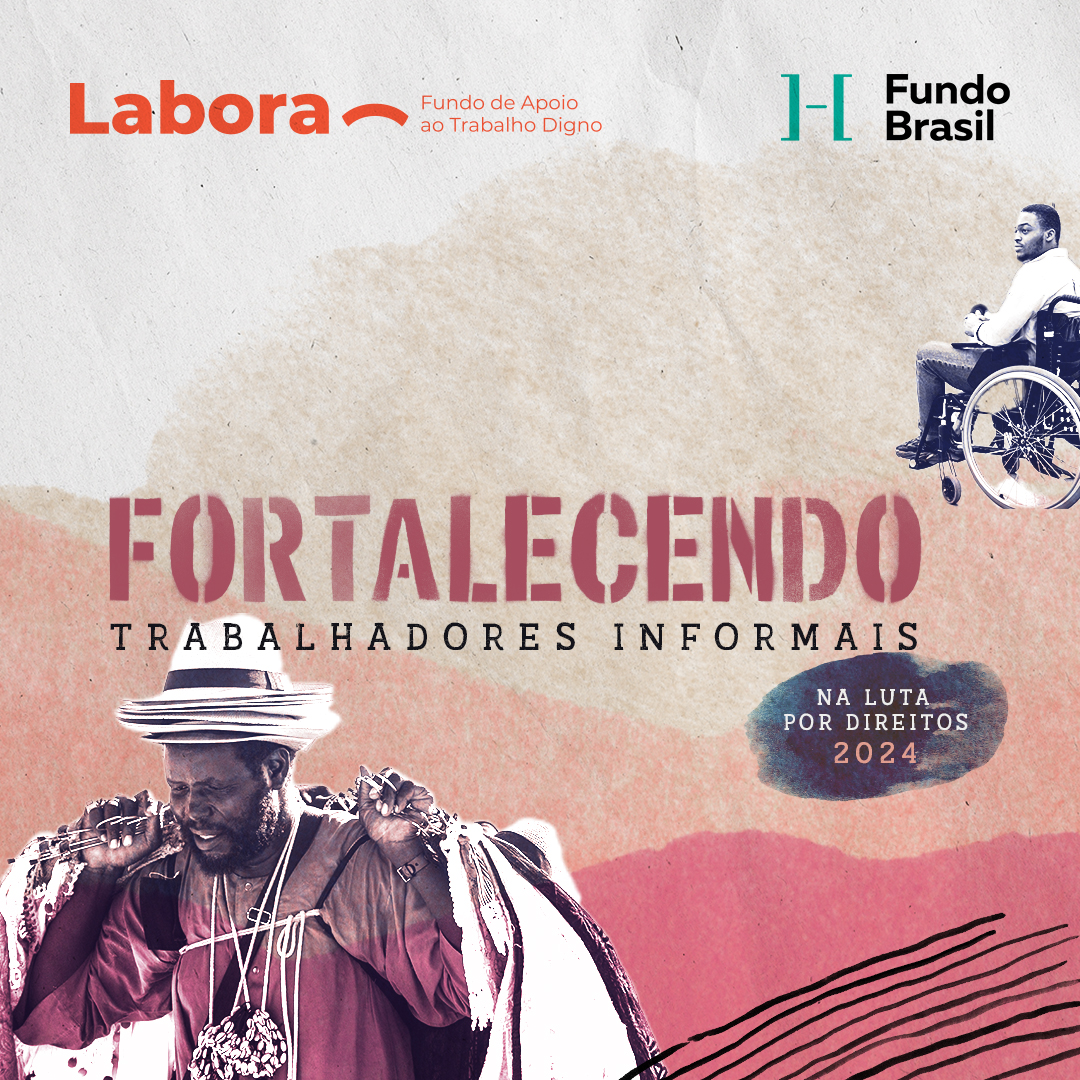 Labora’s Strengthening Informal Workers in the Fight for Rights call for proposals: see results