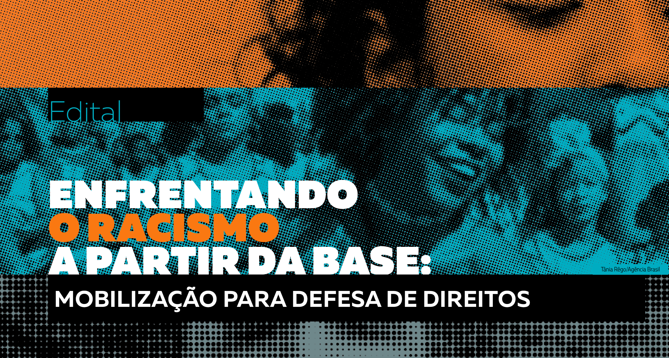 Últimos dias: Fundo Brasil seleciona projetos para enfrentar o racismo até o dia 31 de agosto