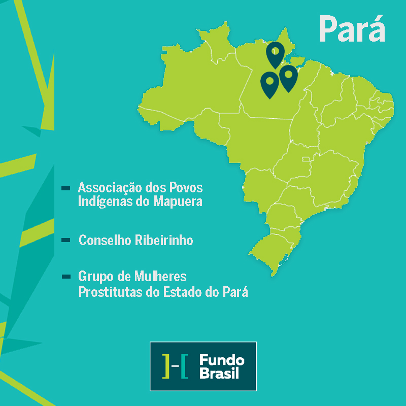 Conheça As Organizações Do Pará Apoiadas Por Meio Do Edital 2017 Fundo Brasil 8001